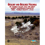 Geology and geologic hazards of Tooele Valley and the West Desert hazardous industry Area, Tooele County, Utah (SS-96)