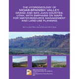 The hydrogeology of Moab-Spanish Valley, Grand and San Juan Counties, Utah, with emphasis on maps for water-resource management and land-use planning (SS-120)