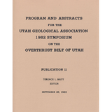 Programs and abstracts for 1982 symposium on the Overthrust Belt of Utah (UGA-11)