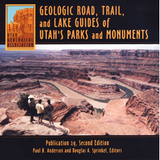 Geologic road, trail, and lake guides to Utah's parks and monuments (UGA-29)